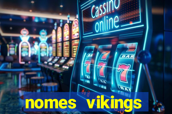 nomes vikings masculinos e significados